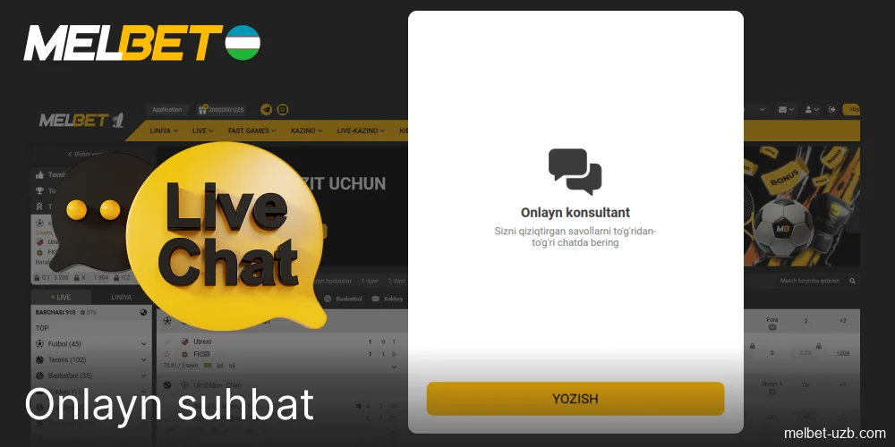 Melbet jonli chat orqali tezkor yordam va maslahatlar taqdim etadi